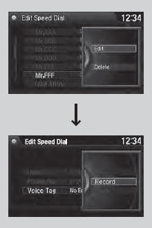■ To add a voice tag to a stored speed