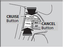 To cancel cruise control, do any of the following: