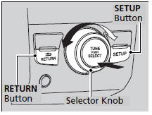 Use the selector knob or SETUP button to access some audio functions.